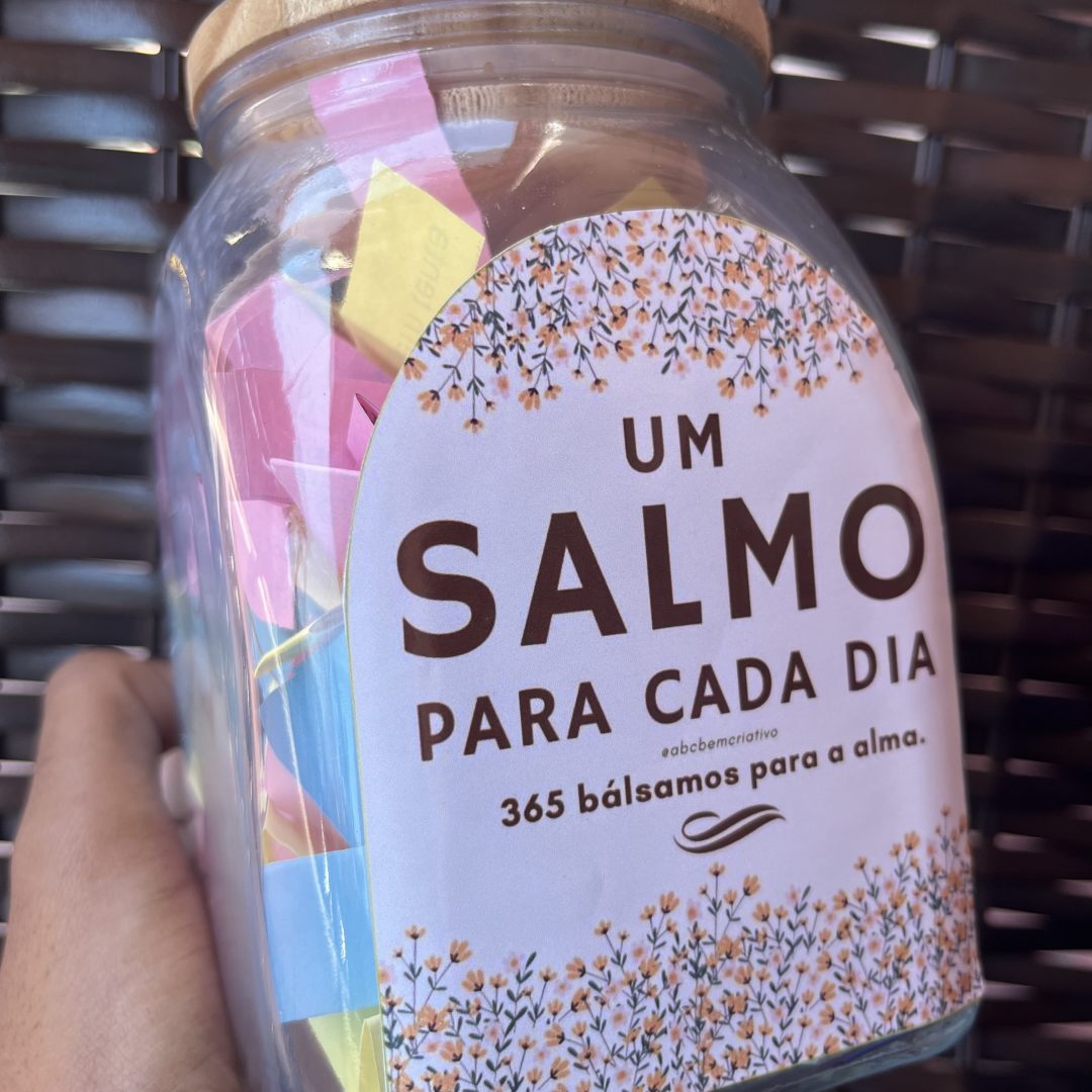 Um SALMO para cada dia - 365 bálsamos para a alma